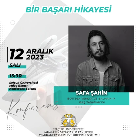 "Bir Başarı Hikayesi: Safa ŞAHİN" Konferans